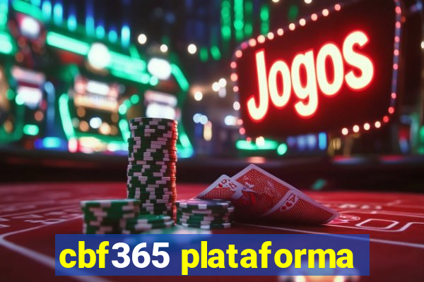 cbf365 plataforma